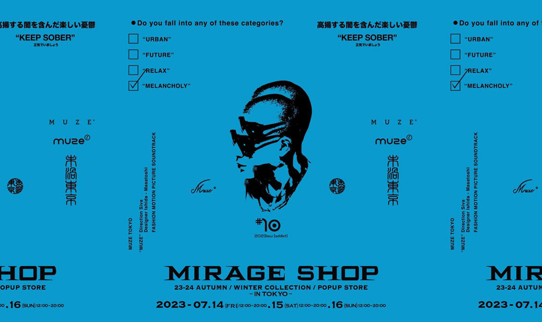 神出鬼没のポップアップショップ「MIRAGE SHOP」が開催