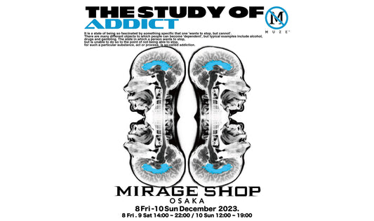 神出鬼没のポップアップショップ「MIRAGE SHOP@大阪」が開催!