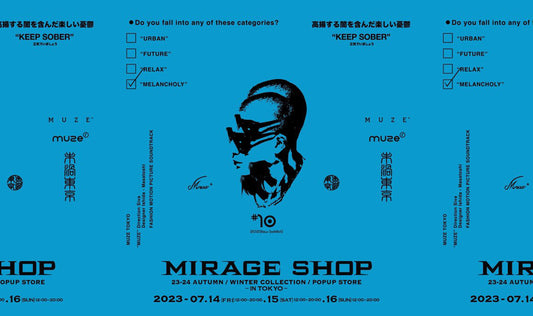 神出鬼没のポップアップショップ「MIRAGE SHOP」が開催