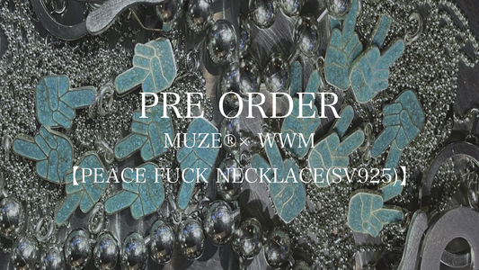 MUZE®︎× WWMより【PEACE FUCK NECKLACE(SV925)】が受注開始！